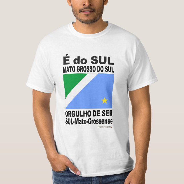 É Mato Grosso do SUL Tee Shirt (Framsida)