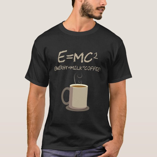 E=MC2 Finny Science Coffee Energy Mjölk Coffee Gif T Shirt (Framsida)