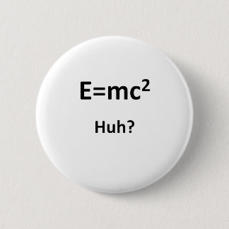 E=mc2 Huh Knapp
