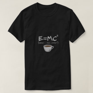 E=MC² Kaffe, del T-Shirt - Energi = Mjölk × Coff