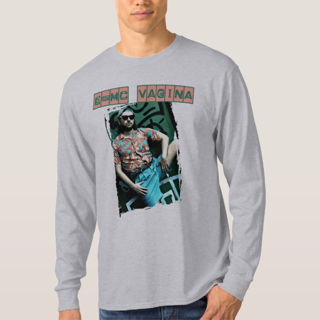 e=mcvagina t shirt (Framsida)