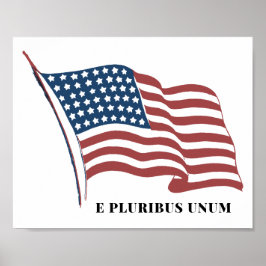 E Pluribus Unum Patriotic U.S. Flagga Poster