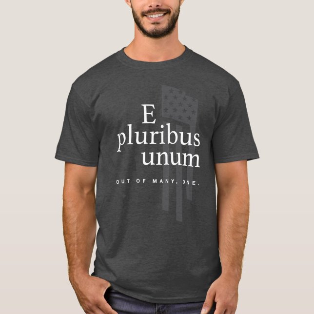E Pluribus Unum T-shirt (Framsida)