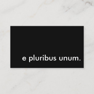 e pluribus unum. visitkort