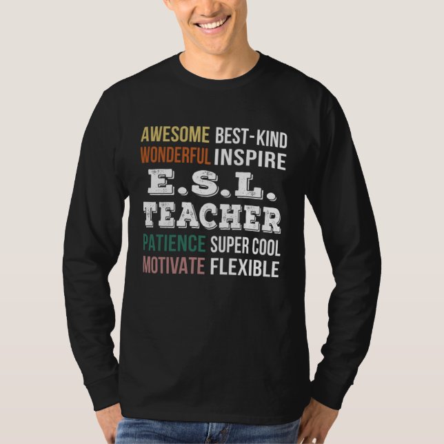 E S L Teacher  Appreciation T Shirt (Framsida)