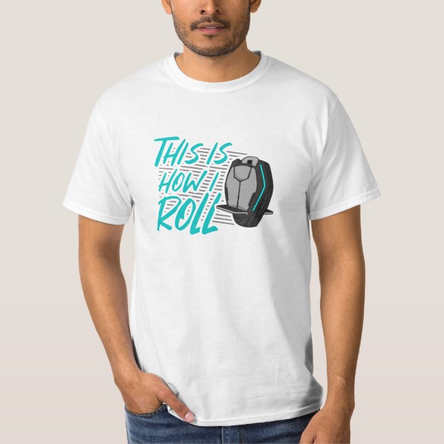 E Unicycle EUC Monojul Hur jag rullar T Shirt (Framsida)