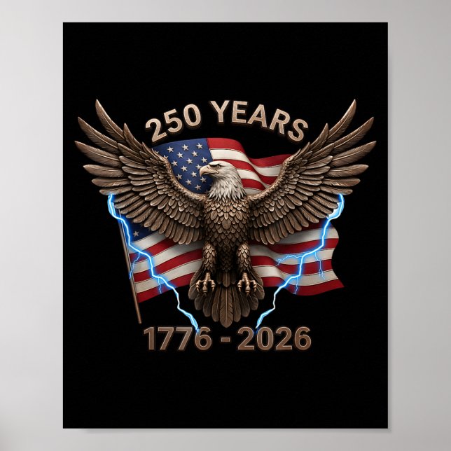 Eagle Flag 250 Years 1776-2026 250th Birthday  Poster (Framsidan)