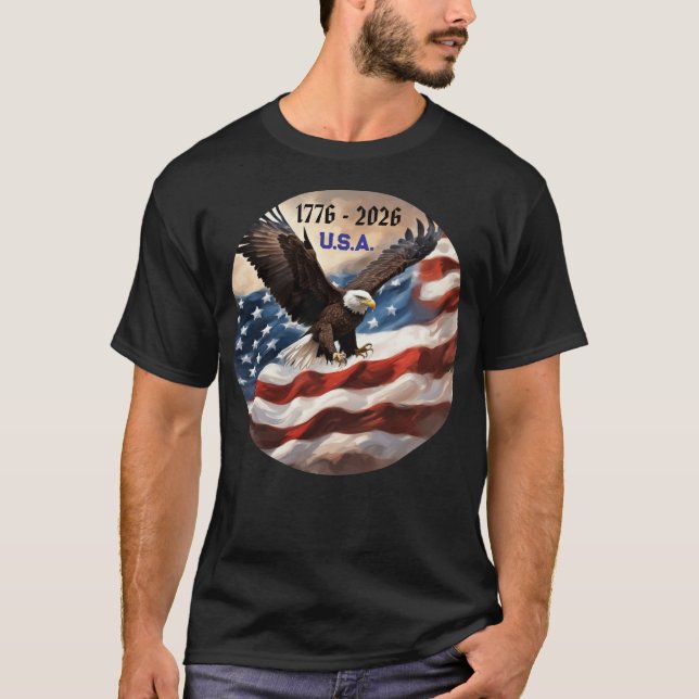 Eagle Flag Semiquincentennial Americas 250 T-Shirt (Framsida)