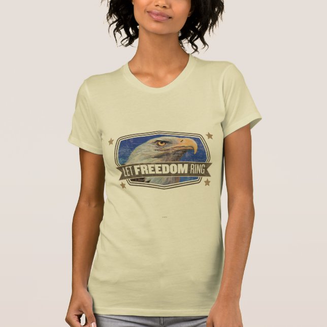 Eagle-Let Freedom Ring T-shirt (Framsida)