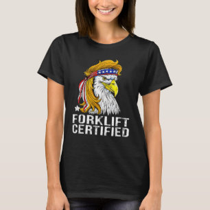 Eagle Mullet Forklift Auktoriserad USA Fork Hiss f T Shirt