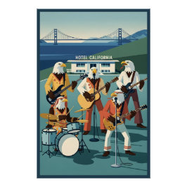 Eagles Hotel California parody Perfect Poster