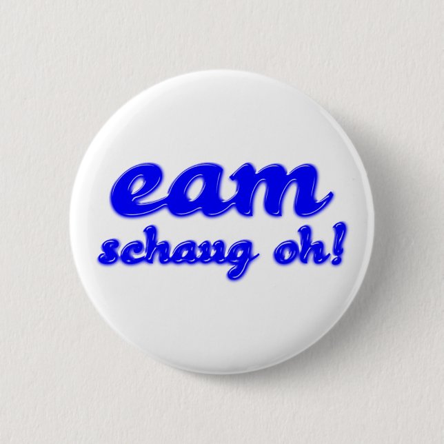 eam schaug oh bayrisch bayerisch Bayern Knapp (Framsida)