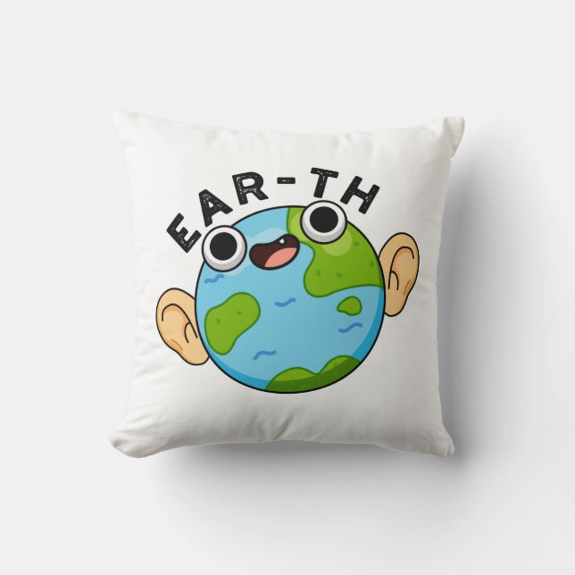 Ear-th Funny Earth Pun Kudde (Framsida)