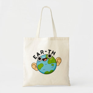 Ear-th Funny Earth Pun Tygkasse