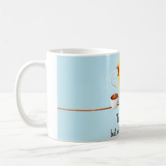“Early Bird"… But Only After Coffee” Mug Humorous Kaffemugg