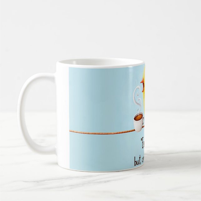 “Early Bird"… But Only After Coffee” Mug Humorous Kaffemugg (Vänster)