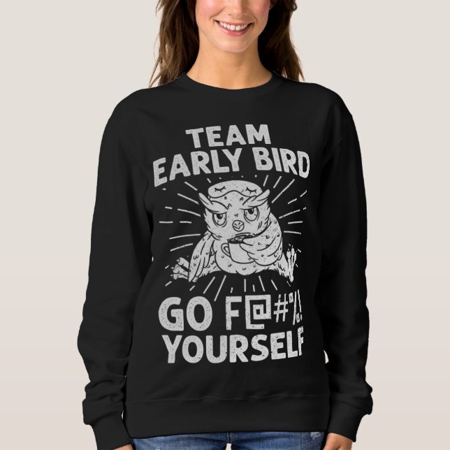 Early Bird I Hate Morning People Vinatge Men Women T Shirt (Framsida)