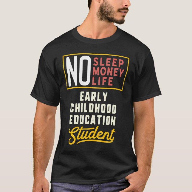 Early Childhood Education Major Studen T Shirt (Framsida)