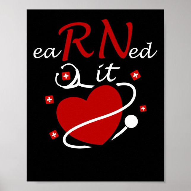 Earned It RN Nurse Nursing Studenten Stethoscope Poster (Framsidan)