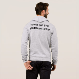 Earned Not Given Engineering Edition Dragkedja Hoo T Shirt