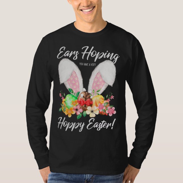 Ears Hopping You Have A Very Hoppy Easter Bunny Ea T Shirt (Framsida)