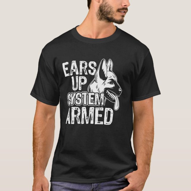 Ears Up System Armed German Shepherd Dog  Owner T Shirt (Framsida)
