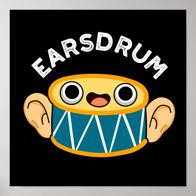 Earsdrum Funny Drummer Eardrum Pun Mörk BG Poster (Framsidan)