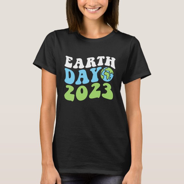 Earth Day 2023 T Shirt (Framsida)