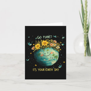 Earth Day 2025 Go Planeti T's Your Earth Day Cute Kort