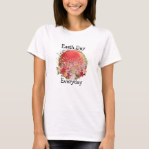Earth Day Everaily T-Shirt
