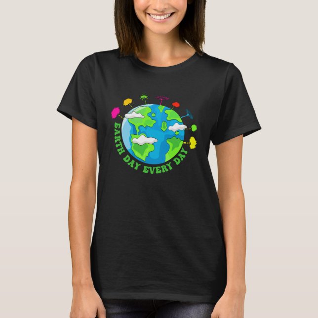 Earth Day Every Day Save Trees Save Earth Graphic  T Shirt (Framsida)