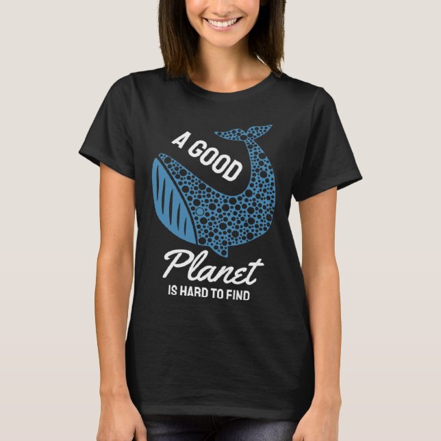 Earth Day Everyday Happy April 22 2022 Good Planet T Shirt (Framsida)