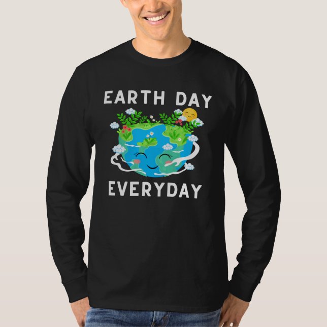 Earth Day Everyday Save Our Planet Environmental T Shirt (Framsida)