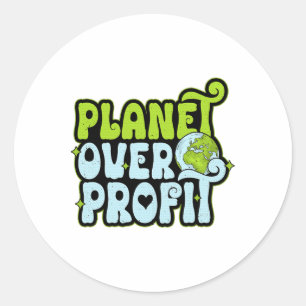 Earth Day Planet over Profit Environmental Protect Runt Klistermärke