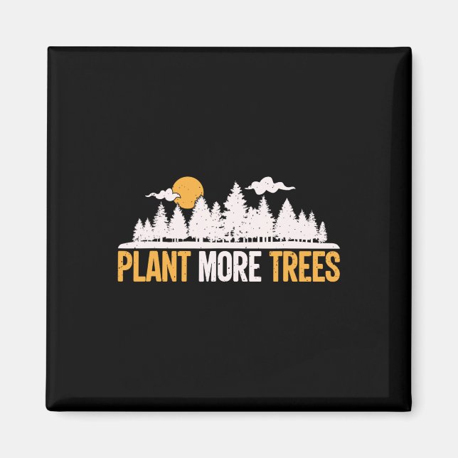 Earth Day - Plant More Träd Tree hugger Magnet (Framsidan)