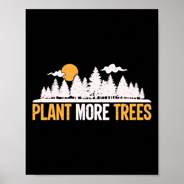 Earth Day - Plant More Träd Tree hugger Poster (Framsidan)