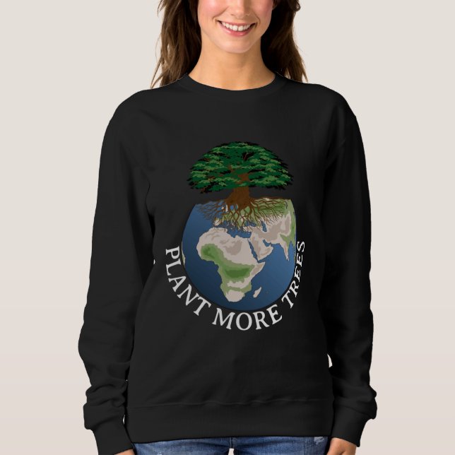 Earth Day Plant More Trees Climate Change Save Our T Shirt (Framsida)
