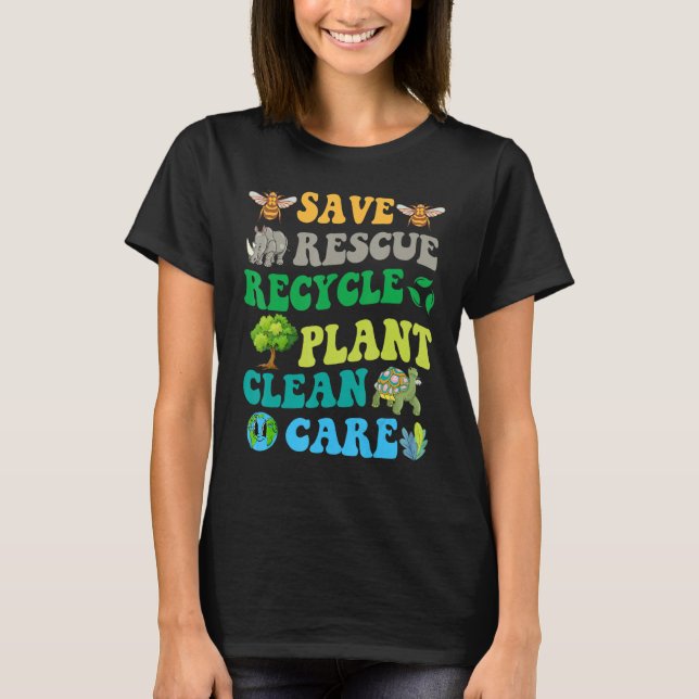 Earth Day Save Bees Rescue Animals Recycle Plastic T Shirt (Framsida)