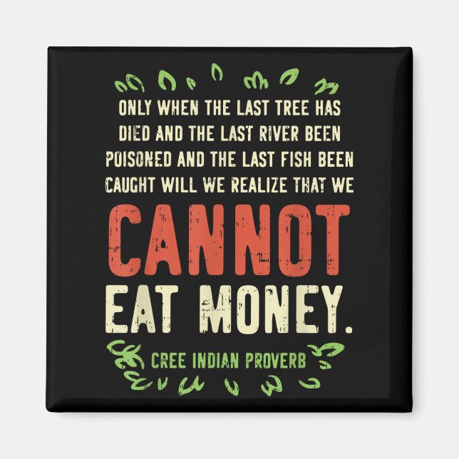 Earth Day Shirt Pro Save Environment Quote Last Tr Magnet (Framsidan)