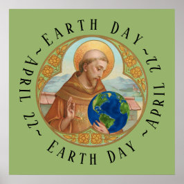Earth Day & St Francis of Assisi Poster