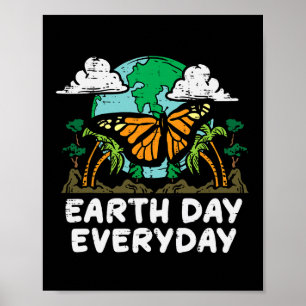 Earth Day Varje dag Butterfly Cute Environment Man Poster