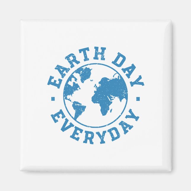 Earth Day Varje dag Magnet (Framsidan)