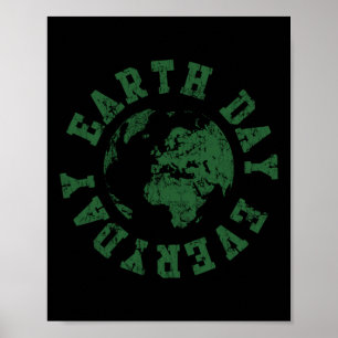 Earth Day Varje dag Retro - miljö Poster