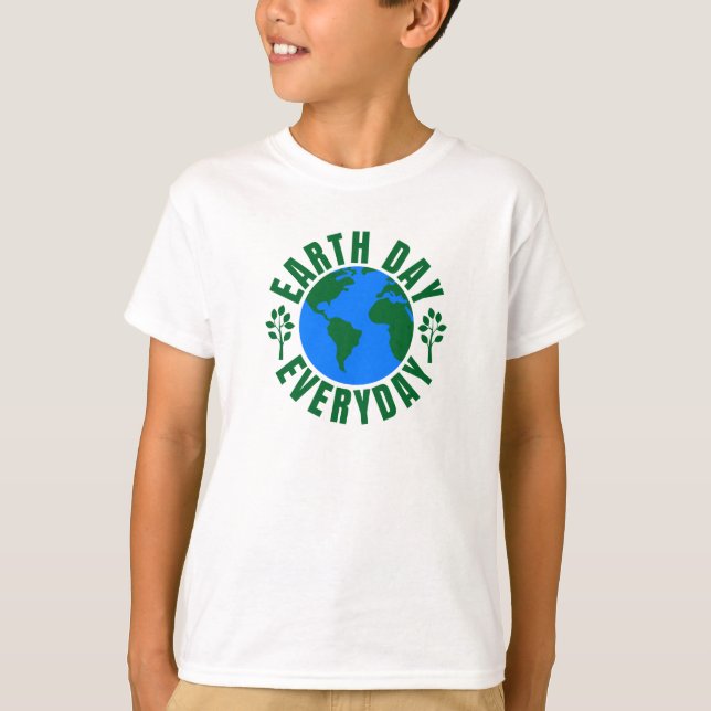 Earth Day Varje dag T Shirt (Framsida)