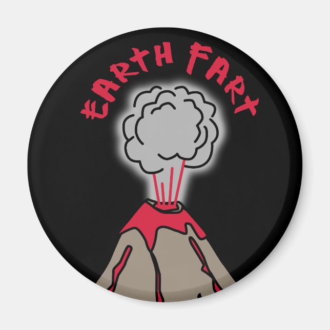 Earth Fart Volcano Magnet (Framsidan)