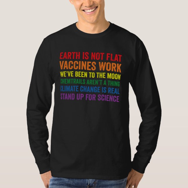 EARTH IS NOT FLAT Vaccines Work SCIENCE Rainbow Li T Shirt (Framsida)
