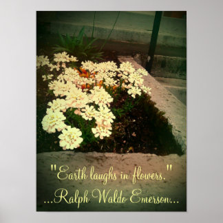 Earth Laughs i Flowers Poster