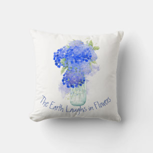 Earth Laughs in Flowers Gardeners Quote Kudde