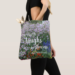 Earth Laughs in Flowers Quote Blommigt Tygkasse