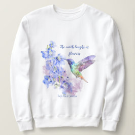 Earth Laughs in Flowers Quote Humming Bird T Shirt